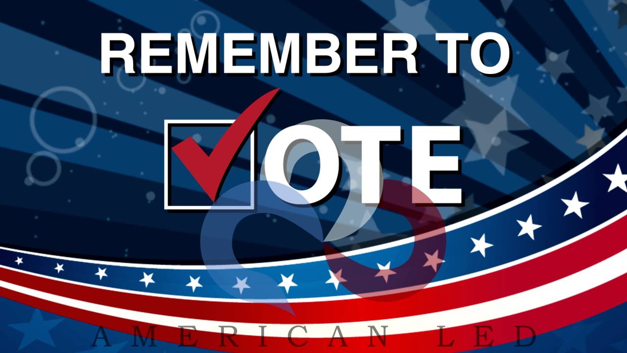 Remember to Vote Tuesday, November 7 North Main Community Association